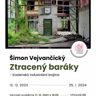 VÝSTAVA | Šimon Vejvančický: Ztracený baráky – kladenská industriální krajina