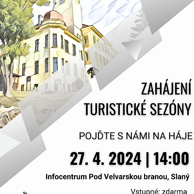 Zahájení turistické sezóny 2024 ve Slaném - Pojďte s námi (do) Na Háje